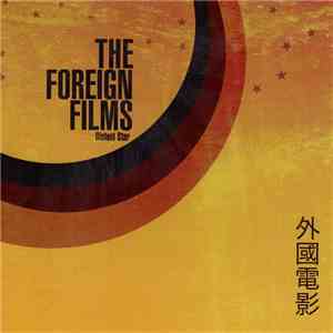 The Foreign Films - Distant Star download flac mp3