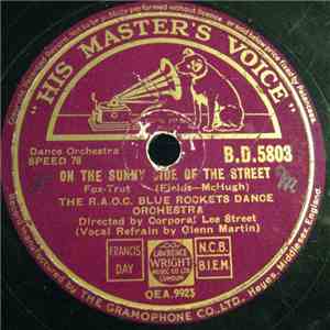 The R.A.O.C. Blue Rockets Dance Orchestra - On The Sunny Side Of The Street / Time On My Hands download flac mp3