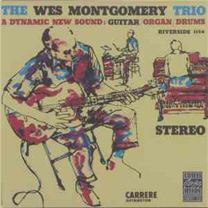 The Wes Montgomery Trio - A Dynamic New Sound download flac mp3