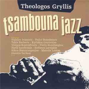 Theologos Gryllis - Tsambouna jazz download flac mp3