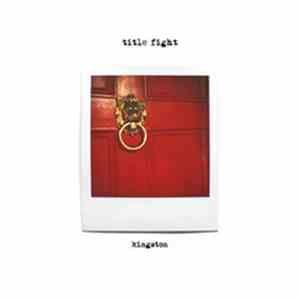 Title Fight - Kingston download flac mp3