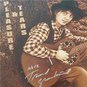 Trond Granlund - Pleasure And Tears download flac mp3