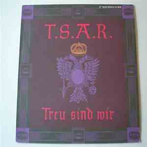 T.S.A.R. - Treu Sind Wir download flac mp3