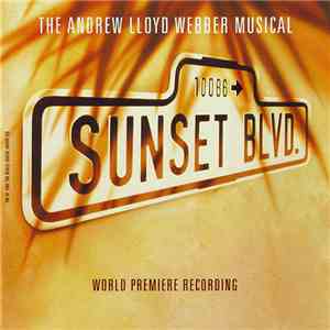 Various, Andrew Lloyd Webber, Don Black, Christopher Hampton - Sunset Boulevard (World Premiere Recording) download flac mp3