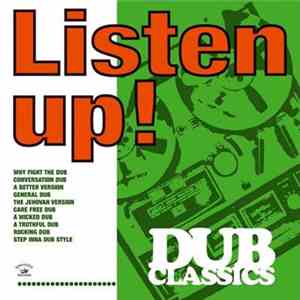 Various - Listen Up! Dub Classics download flac mp3