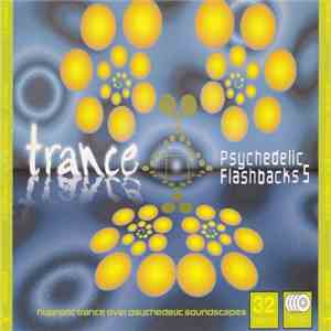 Various - Trance - Psychedelic Flashbacks 5 download flac mp3