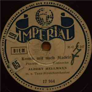 Albert Hellmann M. S. Tanz-Streichorchester - Komm Mit Nach Madeira / Sassa download flac mp3