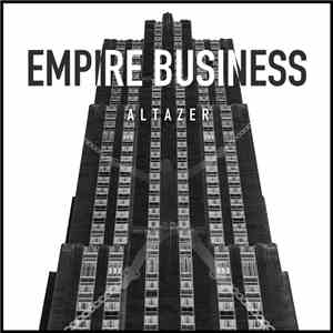 Altazer - Empire Business download flac mp3