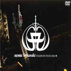 Ayumi Hamasaki - Stadium Tour 2002 A download flac mp3