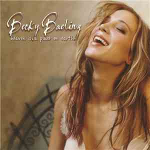 Becky Baeling - Heaven Is A Place On Earth download flac mp3
