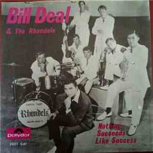 Bill Deal & The Rondels - Nothing Succeeds Like Success download flac mp3