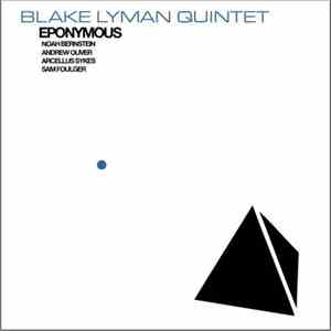 Blake Lyman Quintet - Eponymous download flac mp3