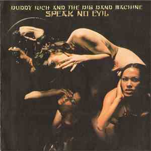 Buddy Rich And The Big Band Machine - Speak No Evil download flac mp3