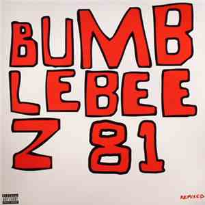 Bumblebeez 81 - Remixed download flac mp3