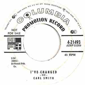Carl Smith  - I've Changed / If You Do Dear download flac mp3