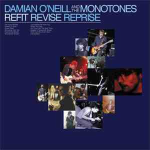 Damian O'Neill And The Monotones - Refit Revise Reprise download flac mp3