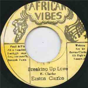 Easton Clarke - Breaking Up Love download flac mp3