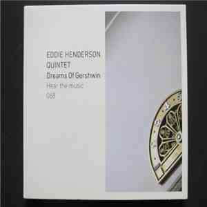 Eddie Henderson Quintet - Dreams Of Gershwin download flac mp3