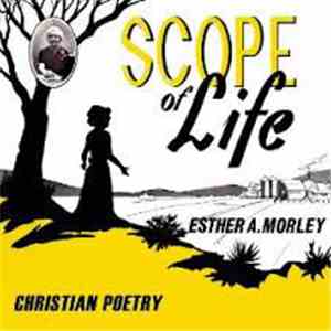 Esther A. Morley - Scope Of Life download flac mp3