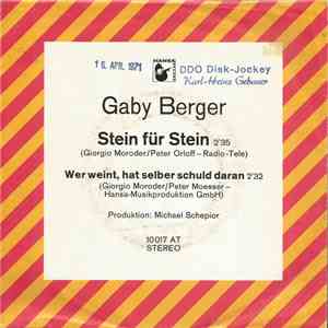Gaby Berger - Stein Für Stein / Wer Weint, Hat Selber Schuld Daran download flac mp3