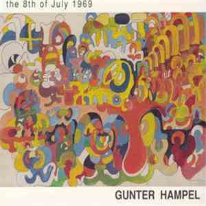 Gunter Hampel - The 8th Of July 1969 download flac mp3