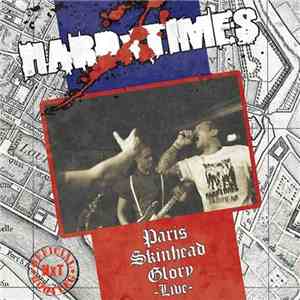 HardxTimes - Paris Skinhead Glory - Live  download flac mp3