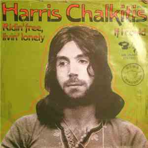 Harris Chalkitis - Ridin' Free, Livin' Lonely flac mp3 download