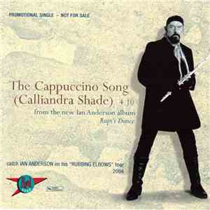 Ian Anderson - The Cappuccino Song (Calliandra Shade) download flac mp3