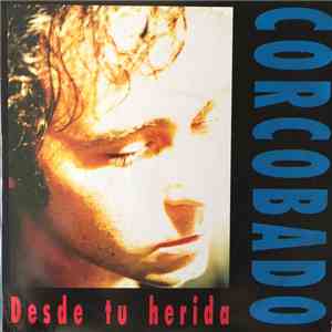 Javier Corcobado - Desde Tu Herida download flac mp3
