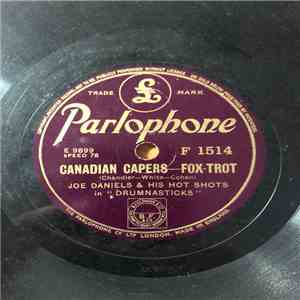 Joe Daniels And His Hot Shots - Canadian Capers / Dardanella download flac mp3