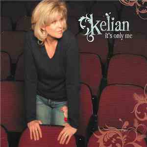 Kelian - It's Only Me download flac mp3