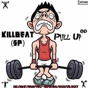 KillBeat (SP) - Pull Up EP download flac mp3