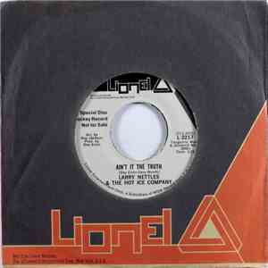 Larry Nettles & Hot Ice Company - Ain't It The Truth / Hey Girl (You're A Player) download flac mp3