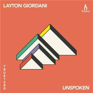 Layton Giordani - Unspoken download flac mp3