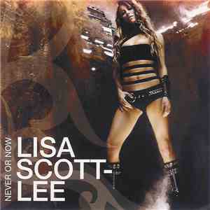 Lisa Scott-Lee - Never Or Now download flac mp3