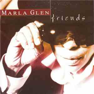 Marla Glen - Friends download flac mp3