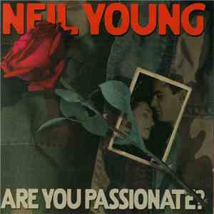 Neil Young - Are You Passionate? download flac mp3