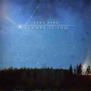 Neko Nine - Summer Is You download flac mp3
