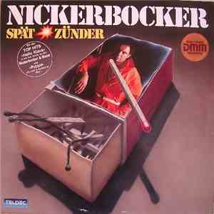 Nickerbocker - Spätzünder download flac mp3