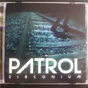 Patrol  - Zirconium download flac mp3