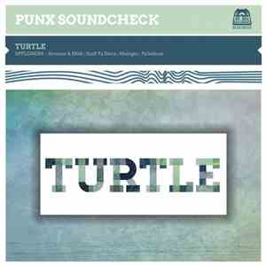 Punx Soundcheck - Turtle download flac mp3