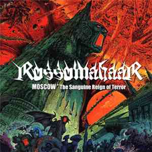 Rossomahaar - Moscow (The Sanguine Reign Of Terror) download flac mp3