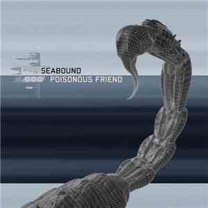 Seabound - Poisonous Friend download flac mp3