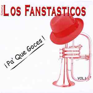 Sonora Los Fantasticos - ¡Pa' Que Goces! download flac mp3