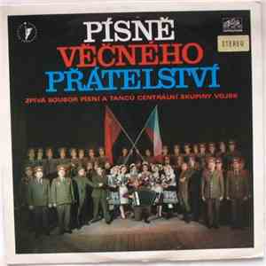 Soubor Písní A Tanců Centrální Skupiny Vojsk - Písně Věčného Přátelství download flac mp3
