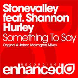Stonevalley Feat. Shannon Hurley - Something To Say download flac mp3