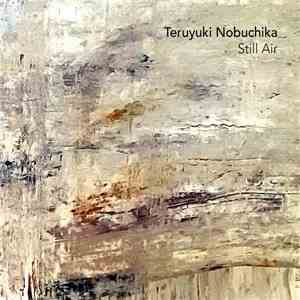 Teruyuki Nobuchika - Still Air download flac mp3