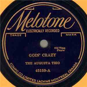 The Augusta Trio - Goin' Crazy / Whistling Rufus download flac mp3