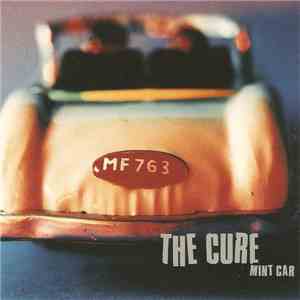 The Cure - Mint Car download flac mp3