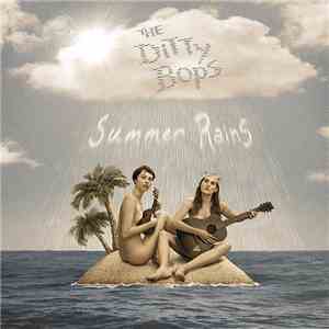 The Ditty Bops - Summer Rains download flac mp3